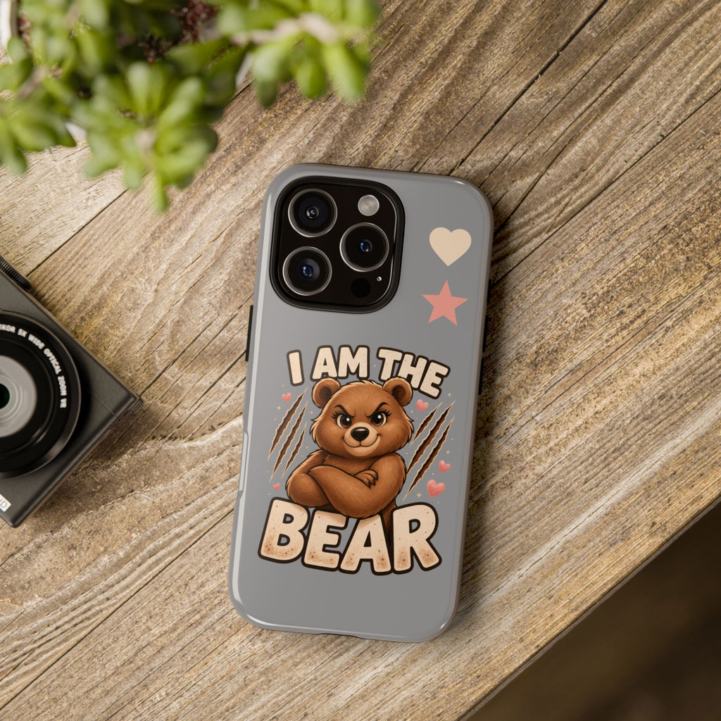 Mama Bear, I Am The Bear Protective Phone Case