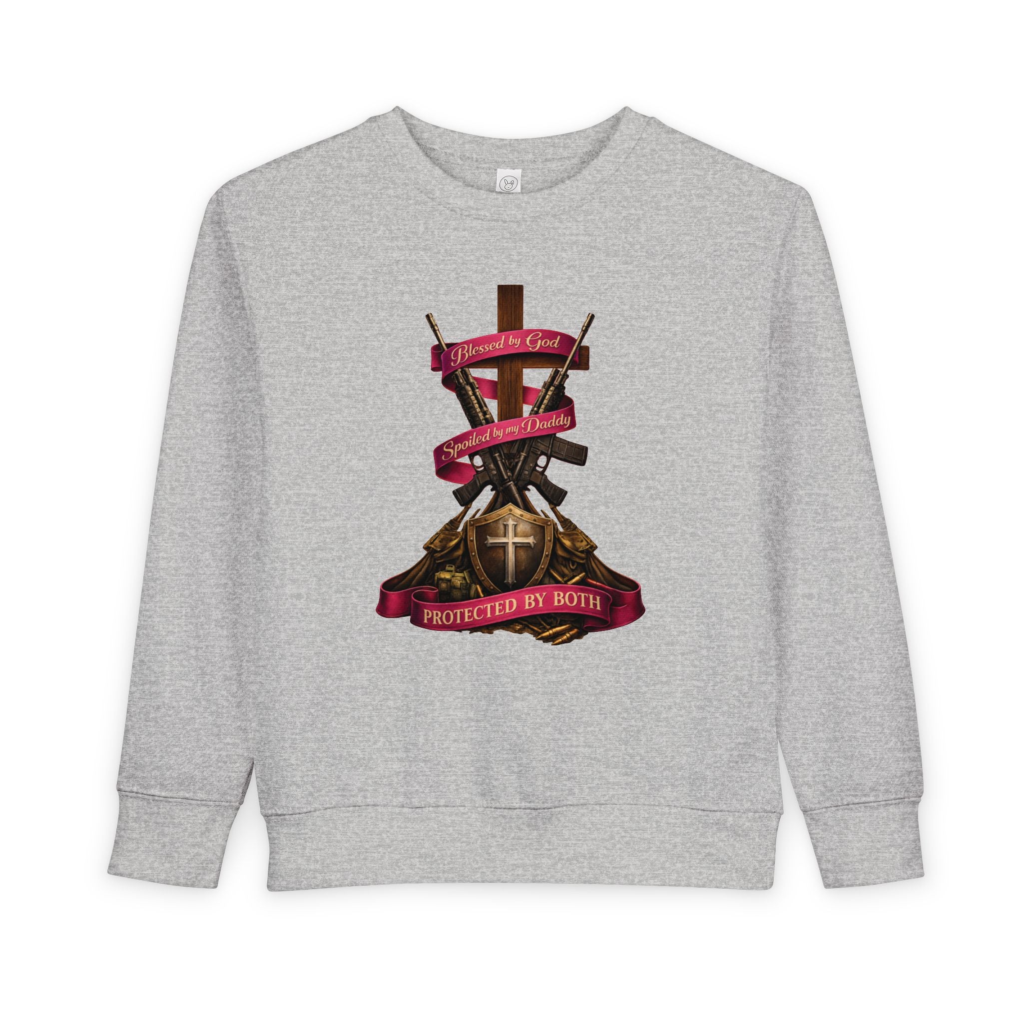 Toddler Sweatshirt — "Blessed by God, Spoiled by my Daddy, Protected by Both" Cross & Rifles