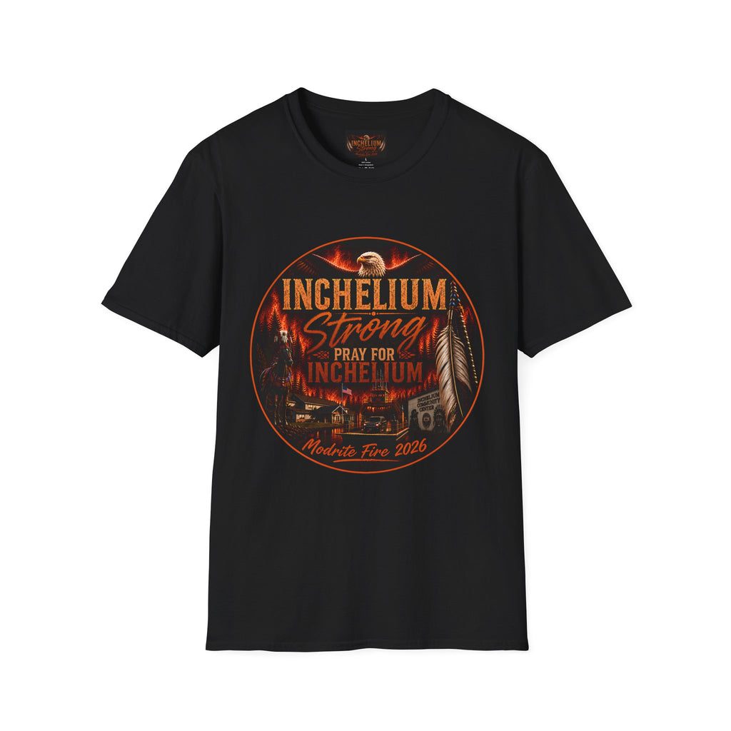 T-Shirt — Inchelium Strong Pray For Inchelium Eagles Fire Relief
