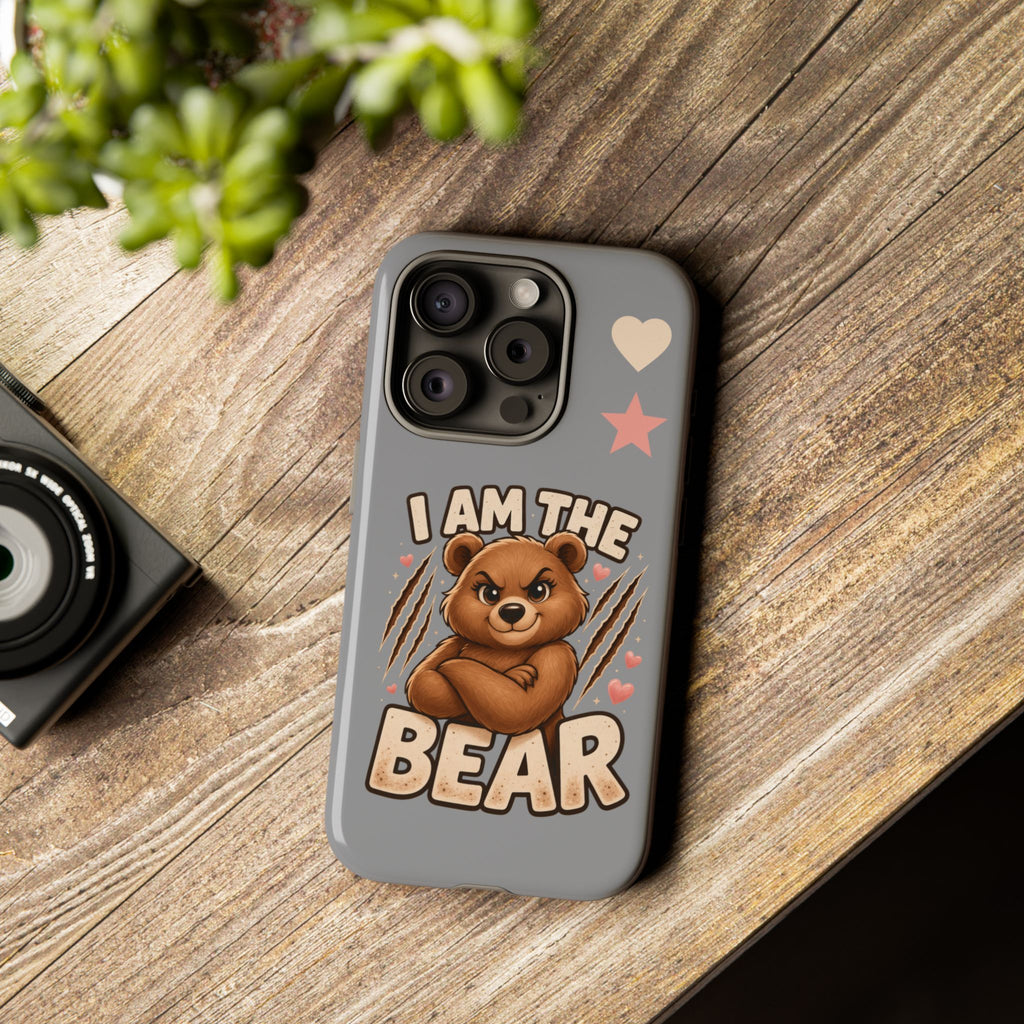 Mama Bear, I Am The Bear Protective Phone Case