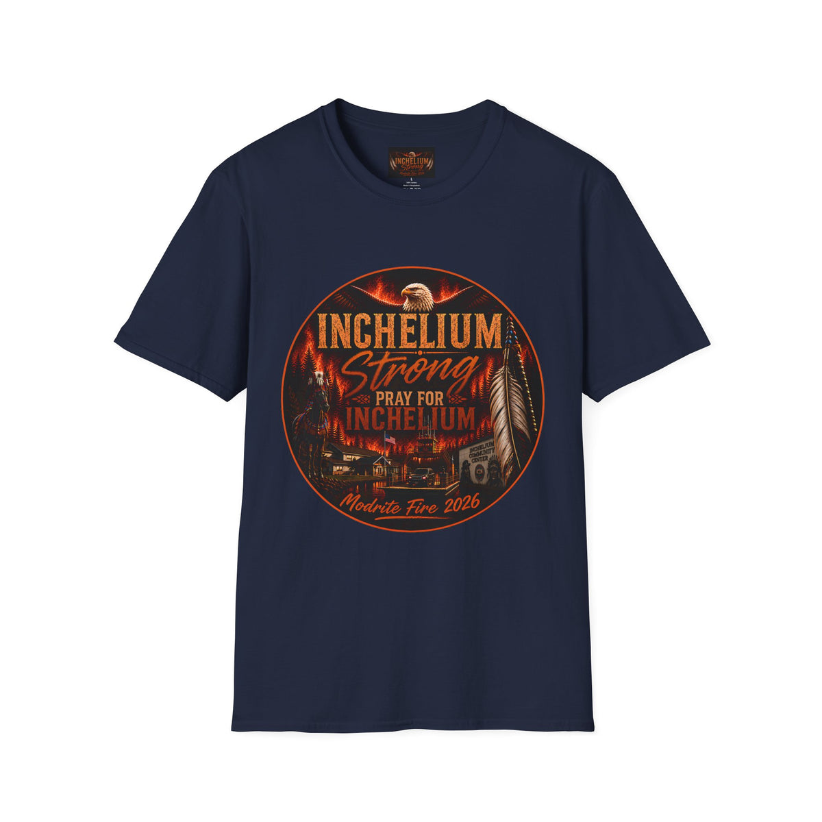 T-Shirt — Inchelium Strong Pray For Inchelium
